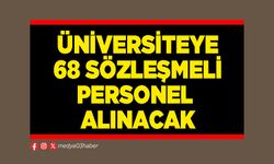 Üniversiteye 68 sözleşmeli personel alınacak