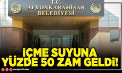 İçme suyuna yüzde 50 zam geldi!