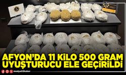Afyon’da 11 Kilo 500 Gram uyuşturucu ele geçirildi
