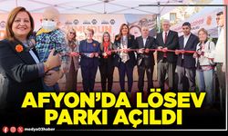 Afyon’da Lösev Parkı açıldı
