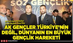 AK Gençler Türkiye’nin değil, Dünyanın en büyük gençlik hareketi