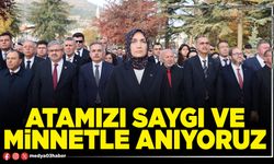 Atamızı saygı ve minnetle anıyoruz