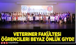Veteriner Fakültesi öğrencileri beyaz önlük giydi!