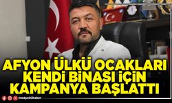 Afyon Ülkü Ocakları kendi binası için kampanya başlattı