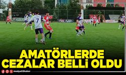 Amatörlerde cezalar belli oldu