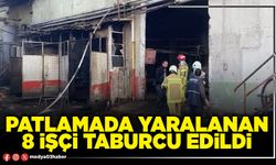 Patlamada yaralanan 8 işçi taburcu edildi