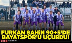 Furkan Şahin 90+5’de Bayatspor’u uçurdu!