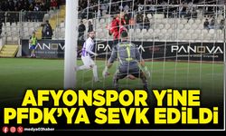 Afyonspor yine PFDK’ya sevk edildi