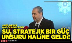 Su, stratejik bir güç unsuru haline geldi!