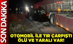Otomobil ile tır çarpıştı ölü ve yaralı var!
