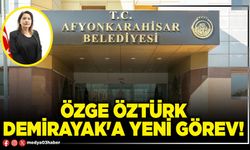 Özge Öztürk Demirayak'a yeni görev!