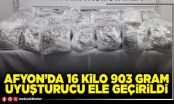 Afyon’da 16 Kilo 903 Gram uyuşturucu ele geçirildi