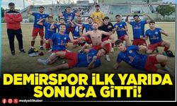 Demirspor ilk yarıda sonuca gitti!