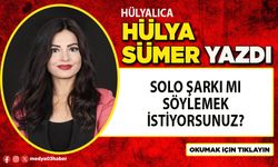 Solo şarkı mı söylemek istiyorsunuz?