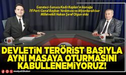 Devletin terörist başıyla aynı masaya oturmasını kabullenemiyoruz!