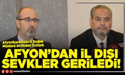 Afyon’dan İl dışı sevkler geriledi!