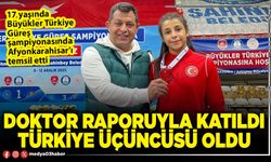 Doktor raporuyla katıldı Türkiye üçüncüsü oldu