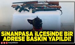 Sinanpaşa ilçesinde bir adrese baskın yapıldı!