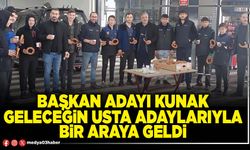 Başkan adayı Kunak geleceğin usta adaylarıyla bir araya geldi