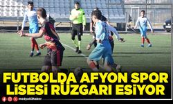 Futbolda Afyon Spor Lisesi rüzgarı esiyor