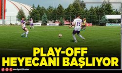 Play-Off heyecanı başlıyor