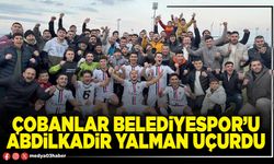 Çobanlar Belediyespor’u Abdilkadir Yalman uçurdu