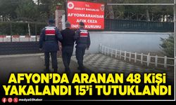 Afyon’da aranan 48 kişi yakalandı 15’i tutuklandı