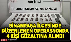 Sinanpaşa İlçesinde düzenlenen operasyonda 4 kişi gözaltına alındı