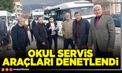 Okul servis araçları denetlendi