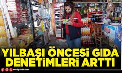 Yılbaşı öncesi gıda denetimleri arttı