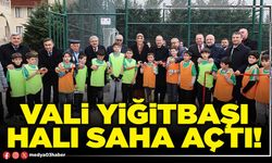 Vali Yiğitbaşı halı saha açtı!