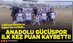 Anadolu Gücüspor ilk kez puan kaybetti!