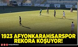 1923 Afyonkarahisarspor rekora koşuyor!