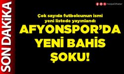 Afyonspor’da yeni bahis şoku!
