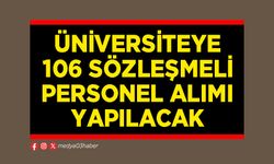 Üniversiteye 106 sözleşmeli personel alımı yapılacak