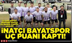 İnatçı Bayatspor üç puanı kaptı!
