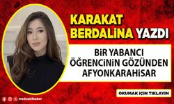 Bir Yabancı Öğrencinin Gözünden Afyonkarahisar