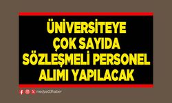 Üniversiteye çok sayıda sözleşmeli personel alımı yapılacak