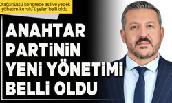 Anahtar Partinin yeni yönetimi belli oldu