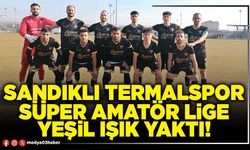 Sandıklı Termalspor Süper Amatör lige yeşil ışık yaktı!