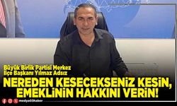 Nereden kesecekseniz kesin, emeklinin hakkını verin!