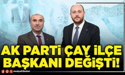 AK Parti Çay İlçe Başkanı değişti!