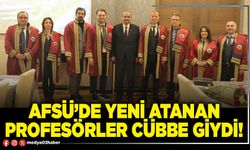 AFSÜ’de yeni atanan Profesörler cübbe giydi!