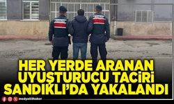 Her yerde aranan uyuşturucu taciri Sandıklı’da yakalandı