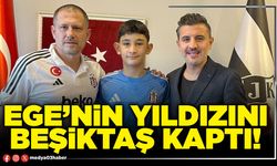 Ege’nin yıldızını Beşiktaş kaptı!
