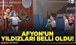 Afyon’un yıldızları belli oldu!