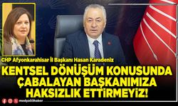 Kentsel dönüşüm konusunda çabalayan Başkanımıza haksızlık ettirmeyiz!