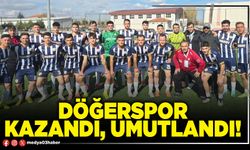 Döğerspor kazandı, umutlandı!