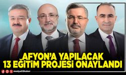 Afyon’a yapılacak 13 eğitim projesi onaylandı