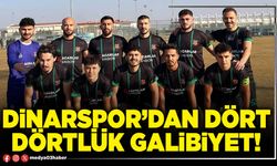 Dinarspor’dan dört dörtlük galibiyet!